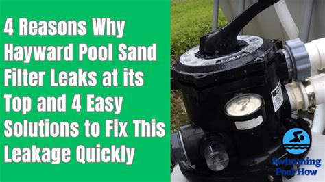 top of sand filter leaking|Leaks from top of sand filter